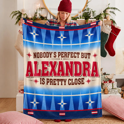 Nobody's Perfect But Your Name Is Close Native American Fleece Blanket ALEXANDRA 13K1 BK57
