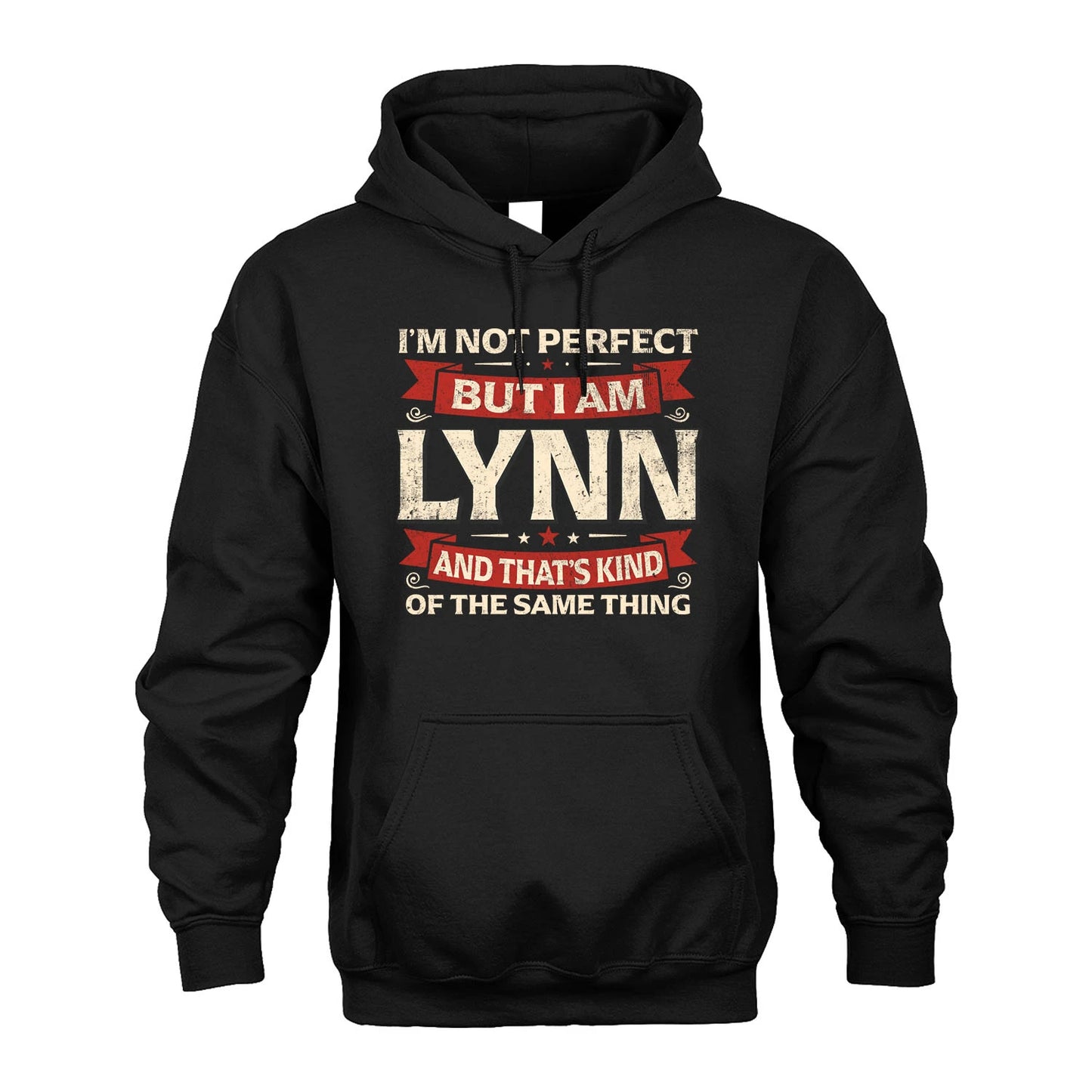 LYNN 13K1-566 I'm Not Perfect But I Am...