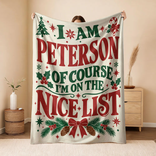 I'm Name Of Course I'm On The Nice List Cream Christmas Fleece Blanket PETERSON 13K1 BK59