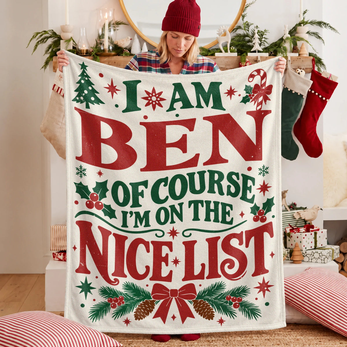I'm Name Of Course I'm On The Nice List Cream Christmas Fleece Blanket BEN 13K1 BK59