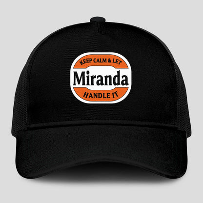 Keep Calm & Let Your Name Handle It Black Mesh Cap MIRANDA 13K1 C199PF