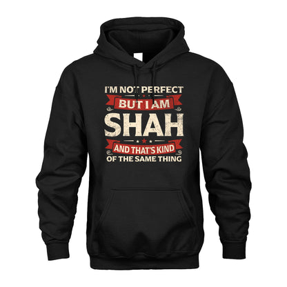 SHAH 13K1-566 I'm Not Perfect But I Am...