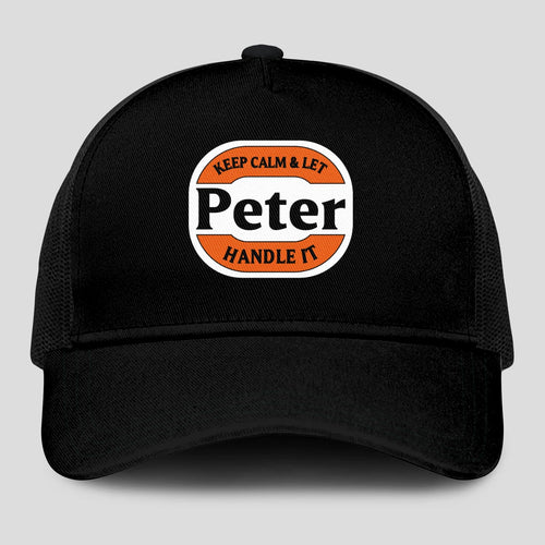 Keep Calm & Let Your Name Handle It Black Mesh Cap PETER 13K1 C199PF