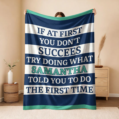If At First You Don't Succeed Blue & White Striped Fleece Blanket SAMANTHA 13K1 BK55