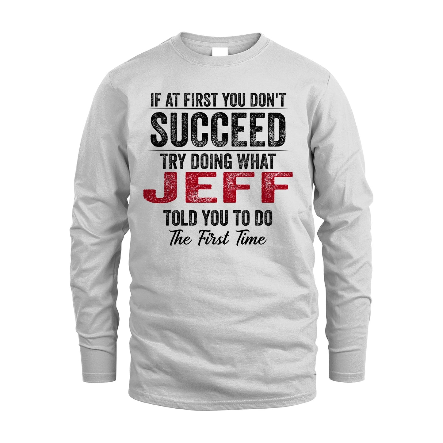 JEFF 13K1-357 If At First You Don't Succeed...