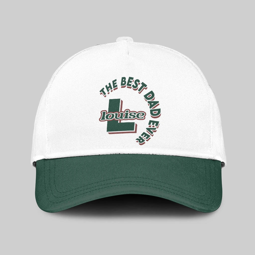 The Best Dad Ever Custom Name Cap LOUISE 13K1 C35PF