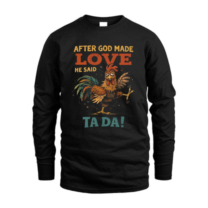 LOVE 13K1-563 After God Made Name He Said Ta Da!