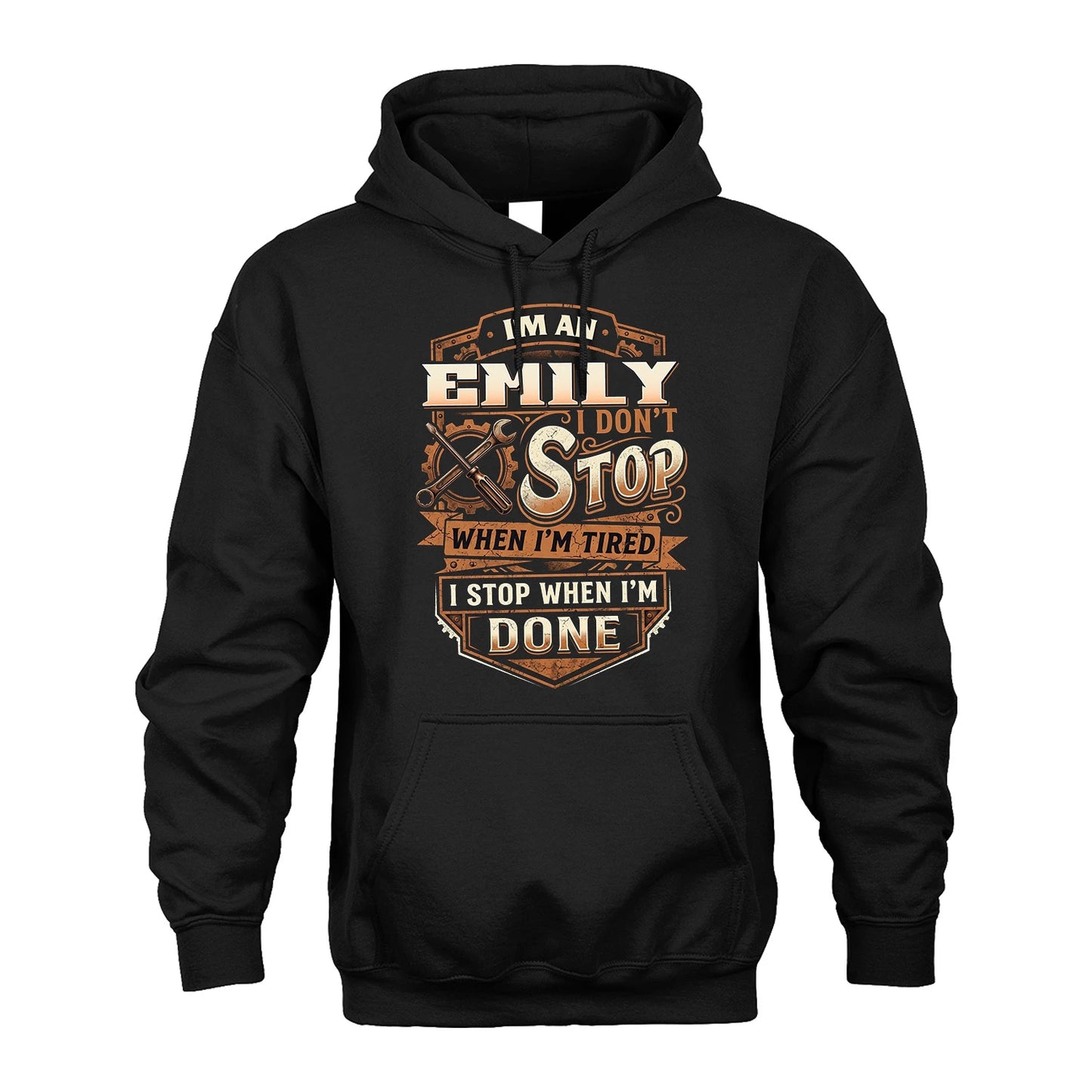 EMILY 13K1-531 I Don't Stop When I'm Tired I Stop When I'm Done