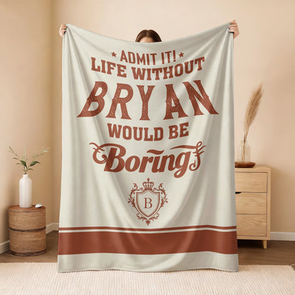 Life Without Your Name Would Be Boring Cream Terracotta Blanket BRYAN 13K1 BK24