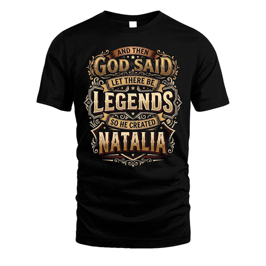 NATALIA 13K1-540 And Then God Said Let There Be Legends...