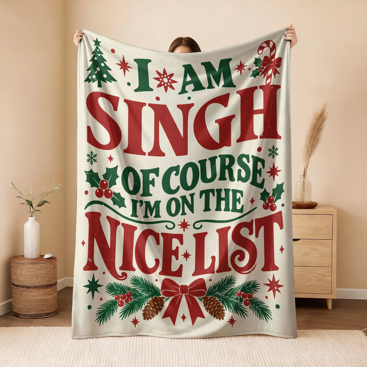 I'm Name Of Course I'm On The Nice List Cream Christmas Fleece Blanket SINGH 13K1 BK59
