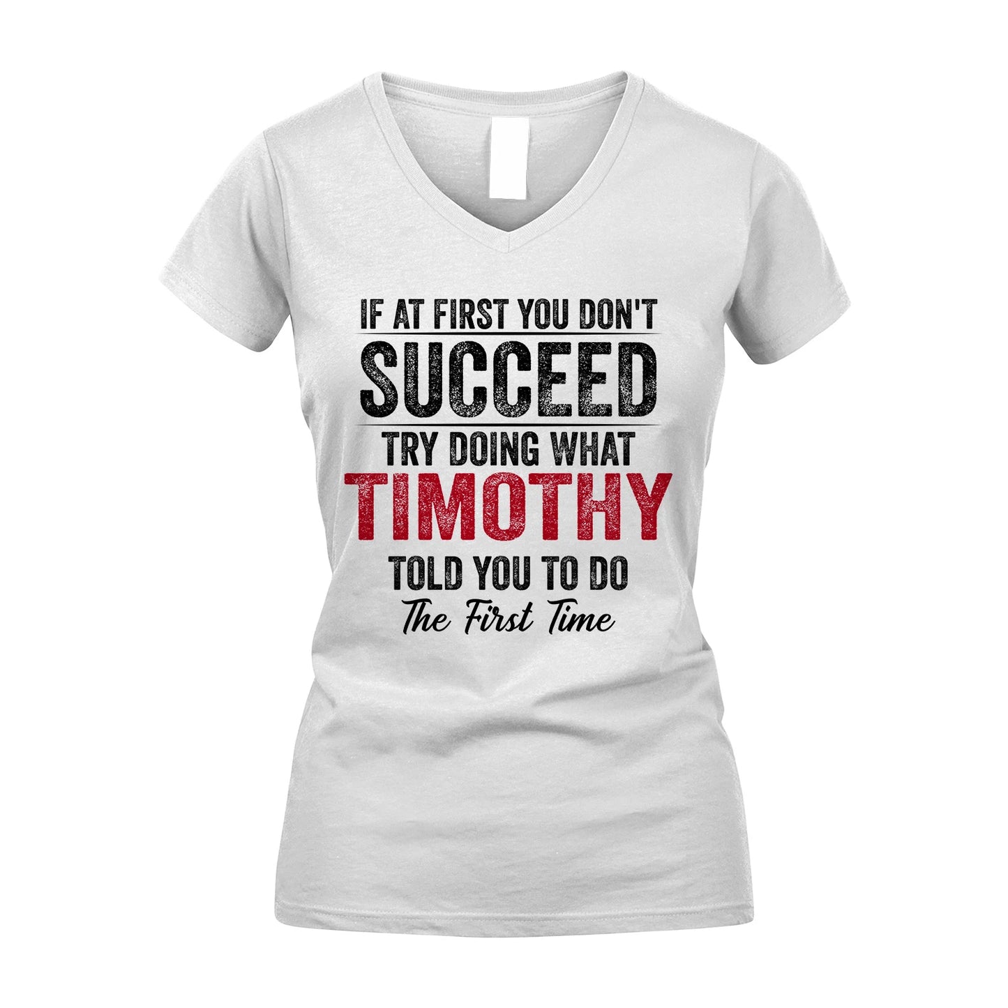 TIMOTHY 13K1-357 If At First You Don't Succeed...
