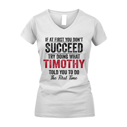 TIMOTHY 13K1-357 If At First You Don't Succeed...