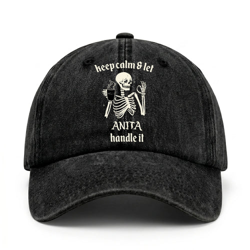 Keep Calm & Let Your Name Handle It Funny Skeleton Washed Cap ANITA 13K1 C132PF