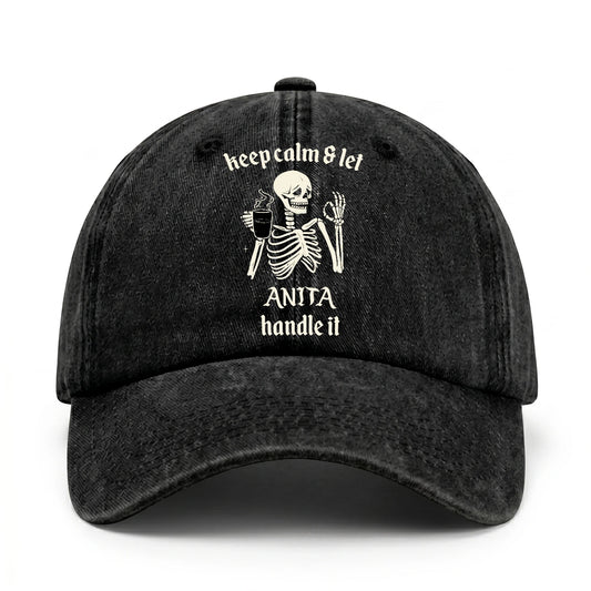 Keep Calm & Let Your Name Handle It Funny Skeleton Washed Cap ANITA 13K1 C132PF