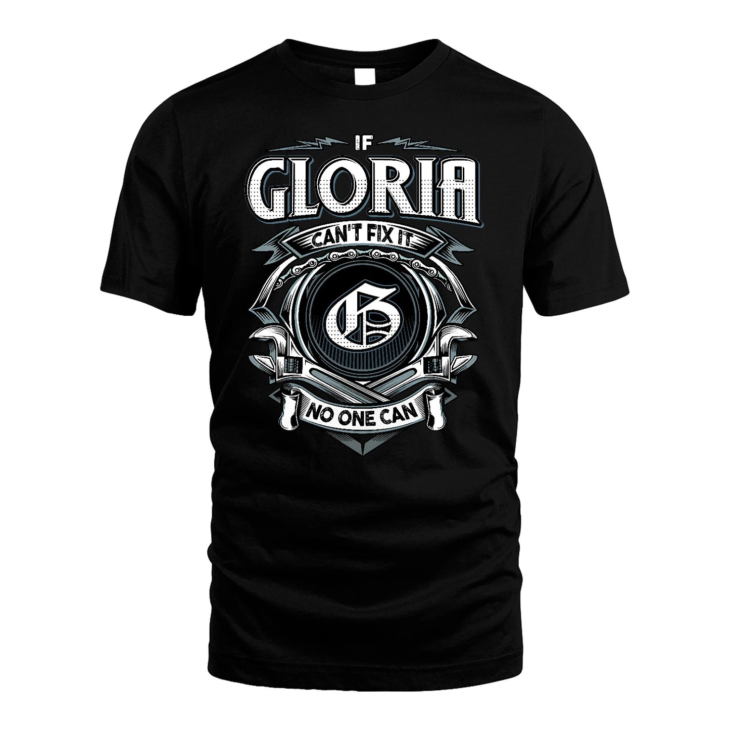 GLORIA 13K1-510 Personalized  "Can’t Fix It No One Can"