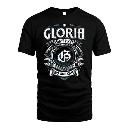 GLORIA 13K1-510 Personalized  "Can’t Fix It No One Can"