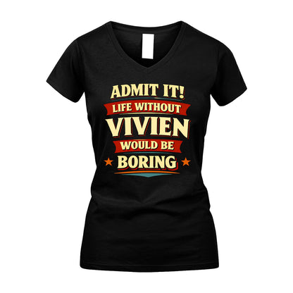 VIVIEN 13K9-503 Admit It Life Without...