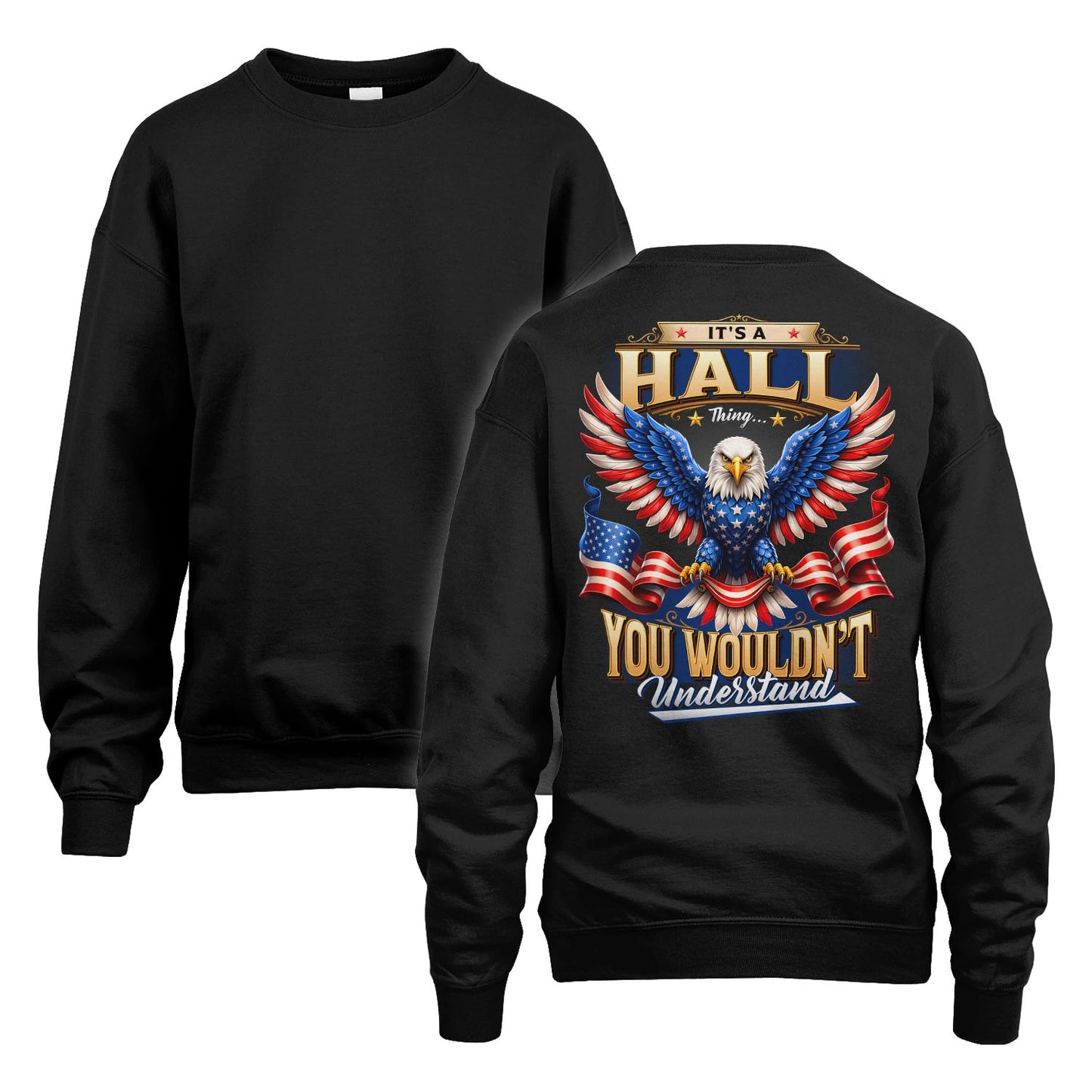 HALL 13K1-522 Personalized "...Thing You Wouldn't Understand"