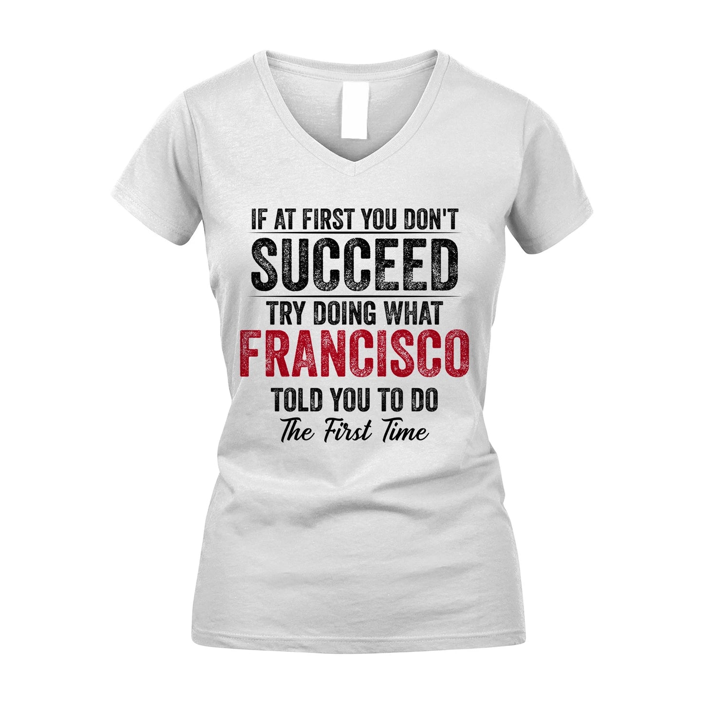FRANCISCO 13K1-357 If At First You Don't Succeed...