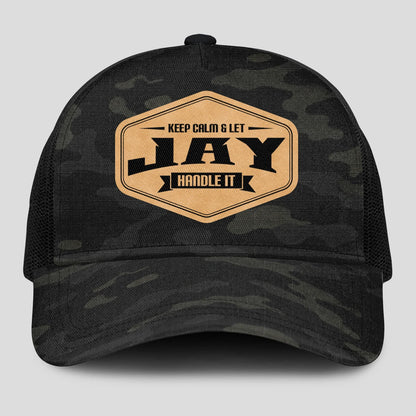 Keep Calm & Let Your Name Handle It Dark Camo Mesh Cap JAY 13K1 C195PF