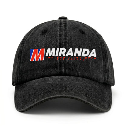 The Man - The Myth - The Legend MIRANDA 13K C28PF