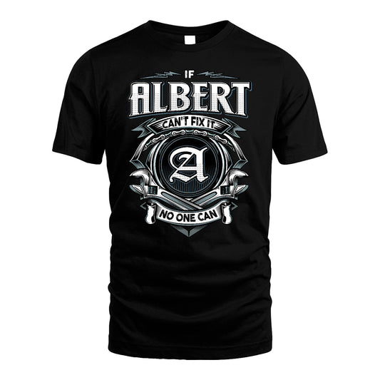 ALBERT 13K1-510 Personalized  "Can’t Fix It No One Can"