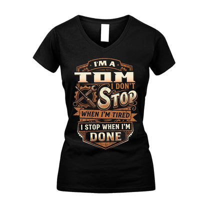 TOM 13K1-531 I Don't Stop When I'm Tired I Stop When I'm Done