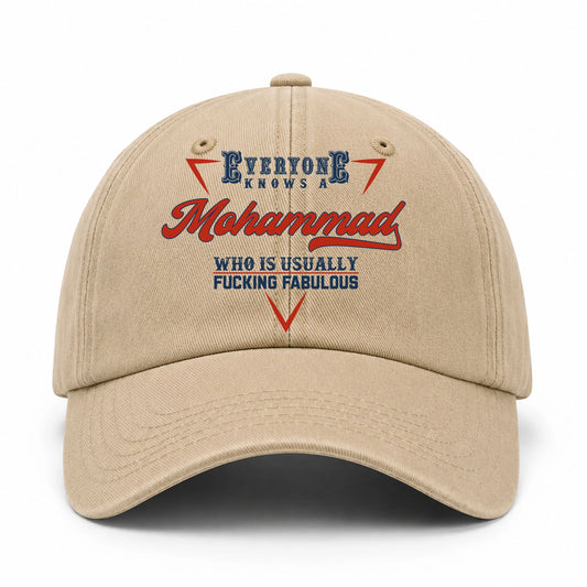 Everyone Knows A Your Name Who Is Usually Fucking Fabulous Washed Cap MOHAMMAD 13K1 C53PF