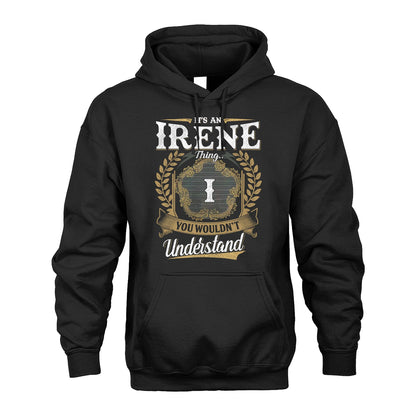 IRENE 13K1-1–Personalized Name Quote Apparel “It’s an NAME Thing You Wouldn’t Understand”