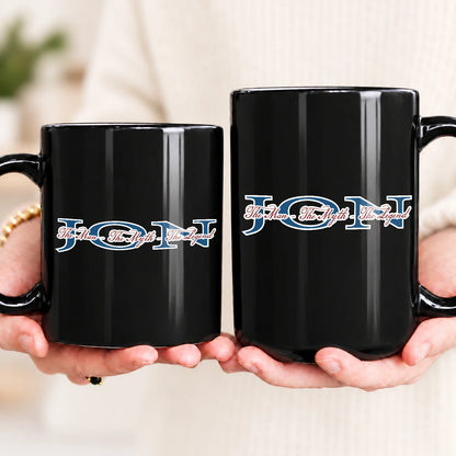 The Man The Myth The Legend With Your Name Mug JON 13K1 MG21