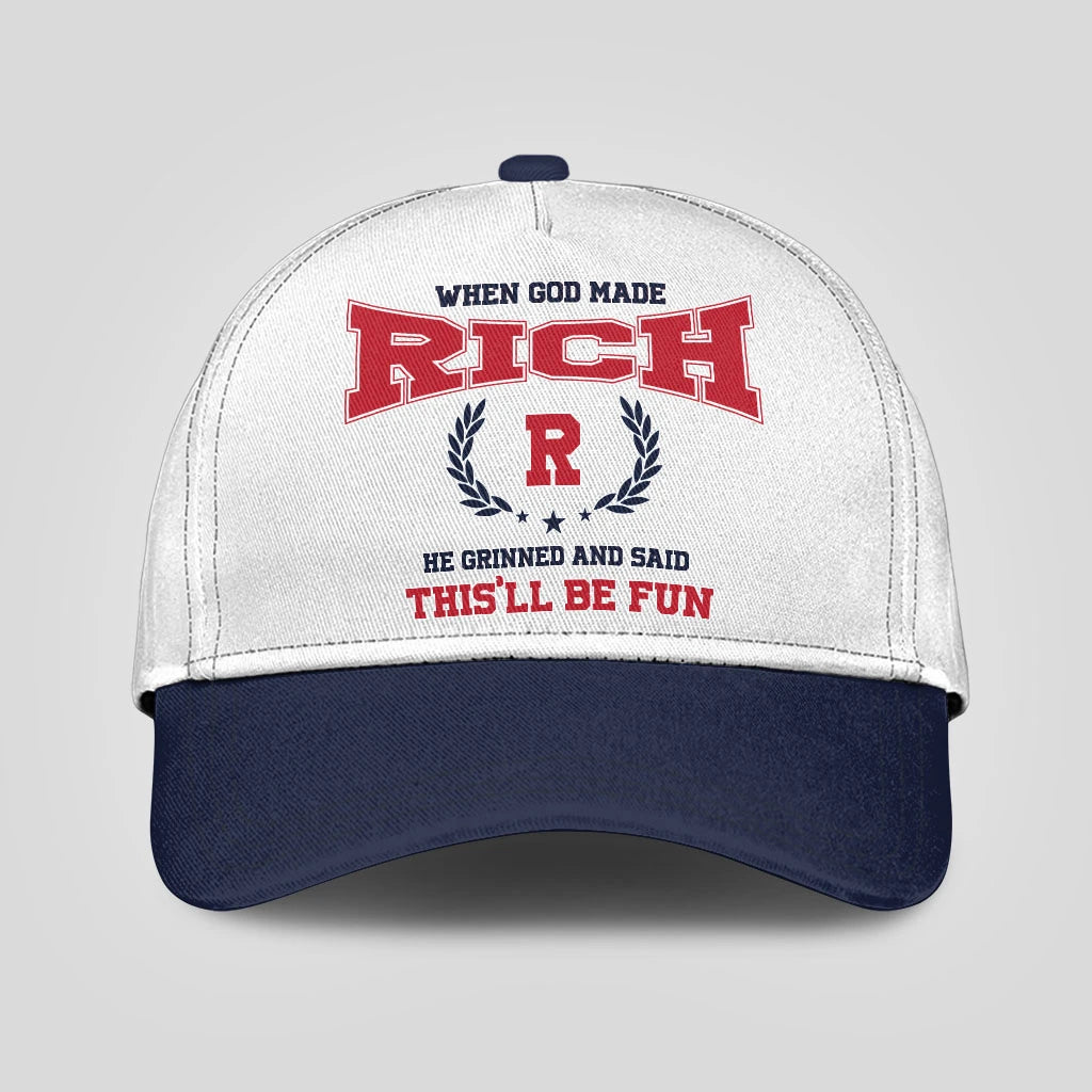 When God Made Your Name He Grinned And Said This'll Be Fun Blue Cap RICH 13K1 C57PF