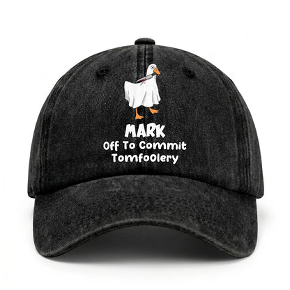 Off To Commit Tomfoolery Funny Goose Washed Cap MARK 13K1 C131PF