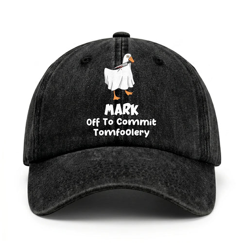 Off To Commit Tomfoolery Funny Goose Washed Cap MARK 13K1 C131PF