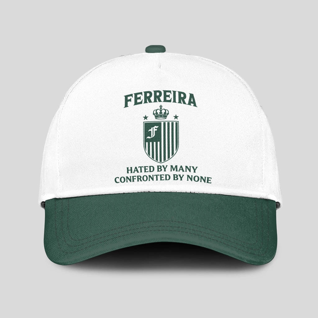 Hated By Many Confronted By None Luxury Logo Cap FERREIRA 13K1 C41PF