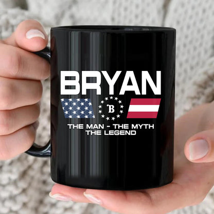 The Man The Myth The Legend Us Flag Mug BRYAN 13K1 MG23