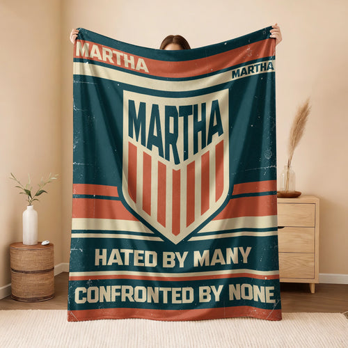Hated By Many Confronted By None Retro Fleece Blanket MARTHA 13K1 BK58