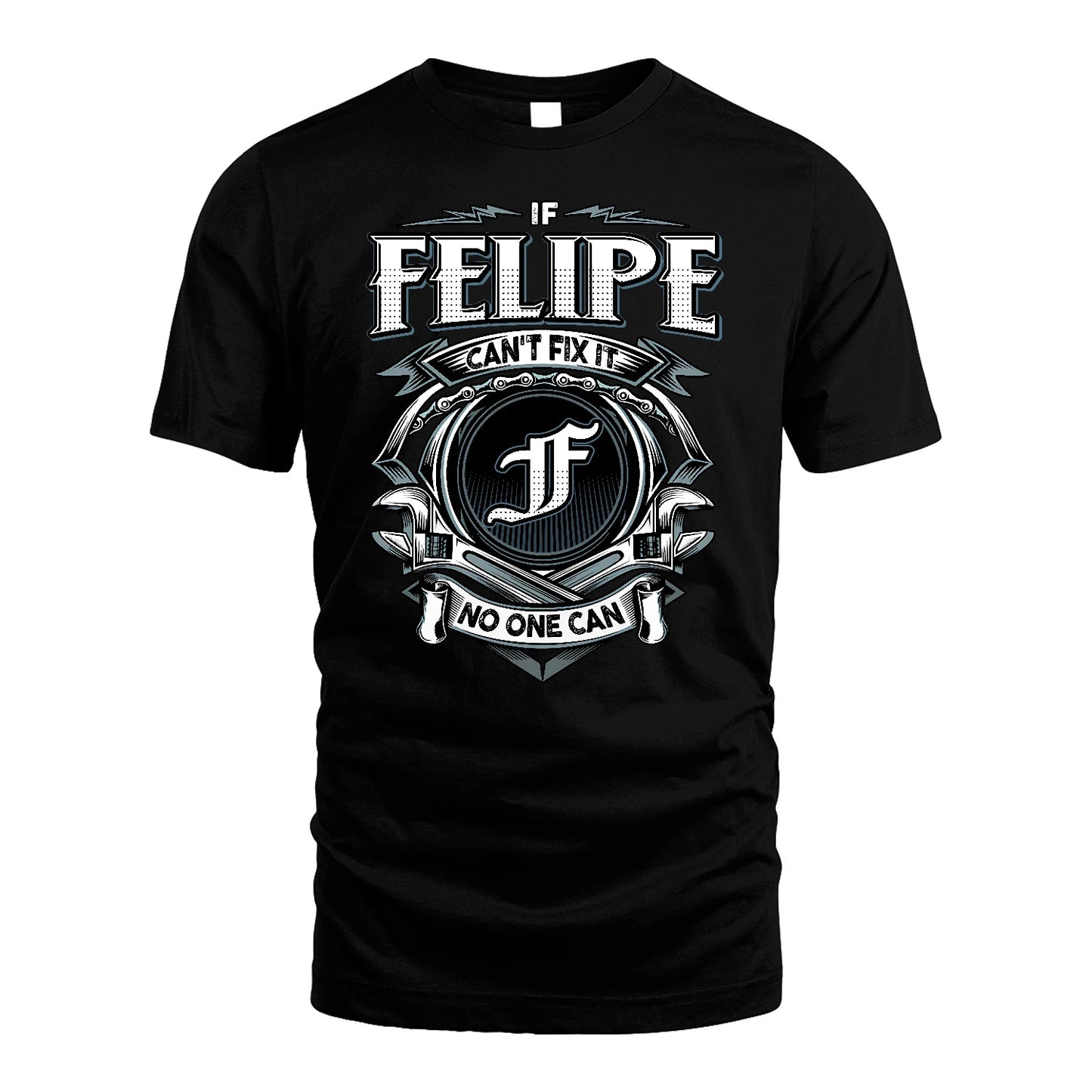 FELIPE 13K1-510 Personalized  "Can’t Fix It No One Can"
