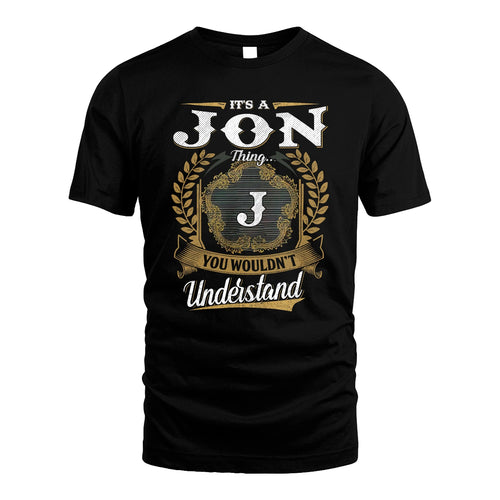 JON 13K1-1–Personalized Name Quote Apparel “It’s an NAME Thing You Wouldn’t Understand”