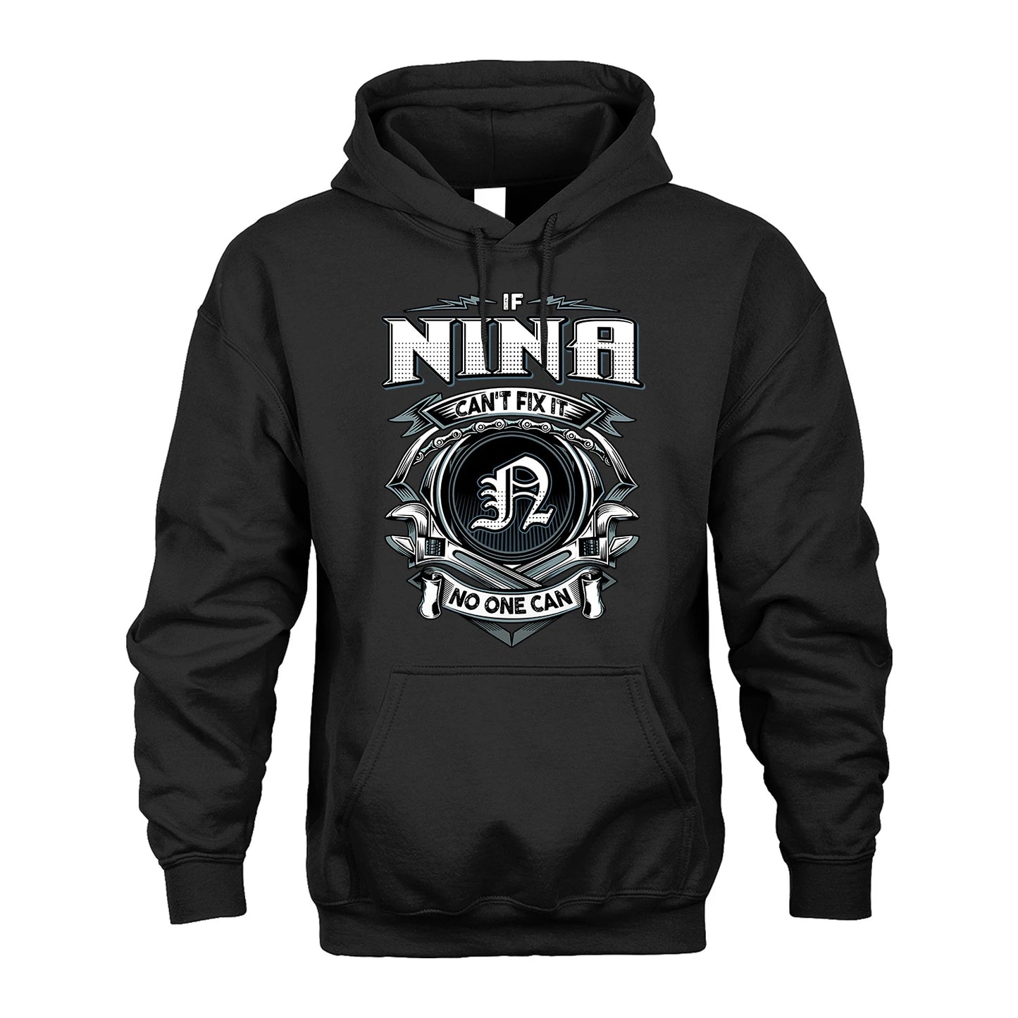 NINA 13K1-510 Personalized  "Can’t Fix It No One Can"