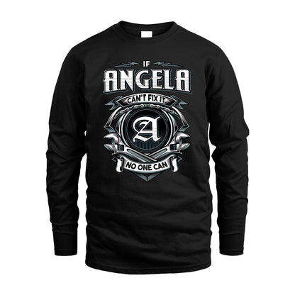 ANGELA 13K1-510 Personalized  "Can’t Fix It No One Can"