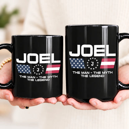 The Man The Myth The Legend Us Flag Mug JOEL 13K1 MG23
