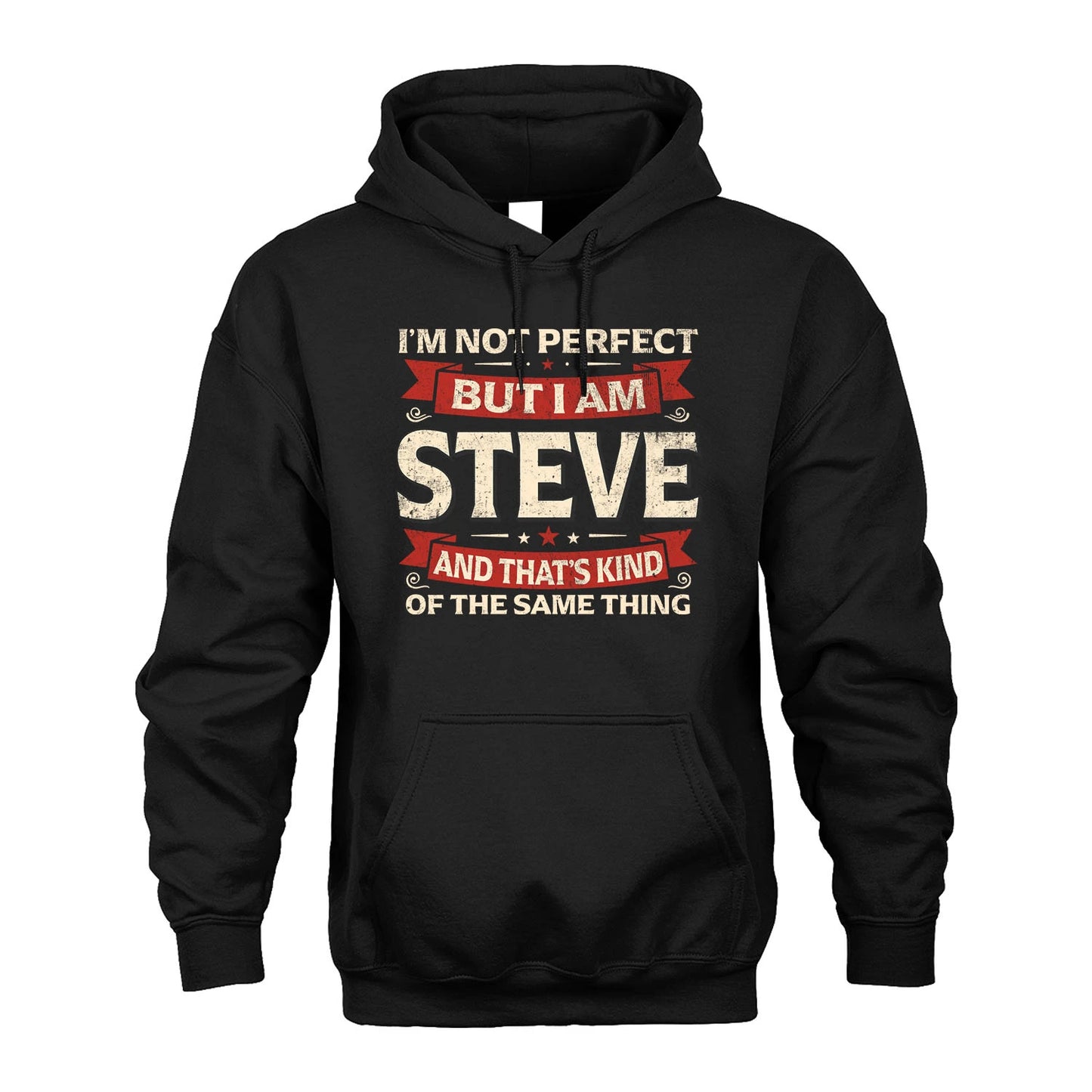 STEVE 13K1-566 I'm Not Perfect But I Am...