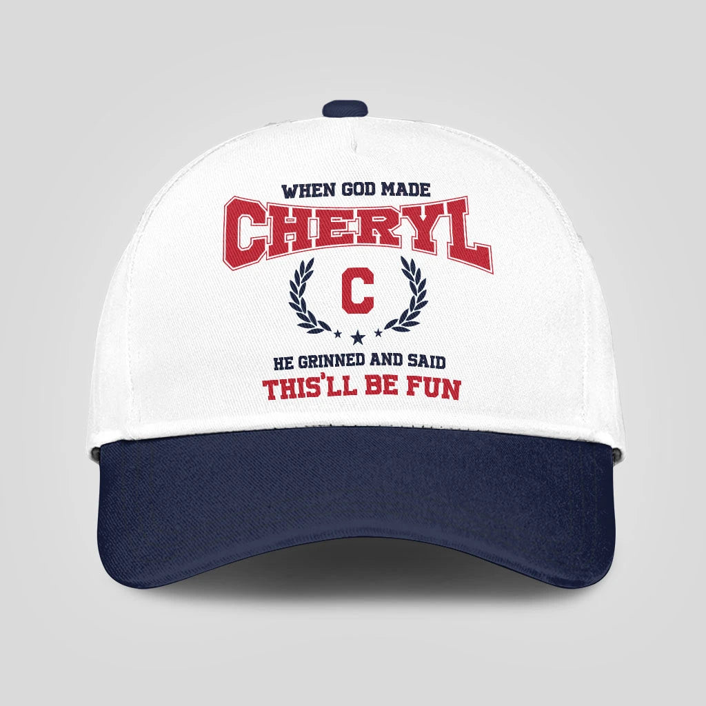 When God Made Your Name He Grinned And Said This'll Be Fun Blue Cap CHERYL 13K1 C57PF
