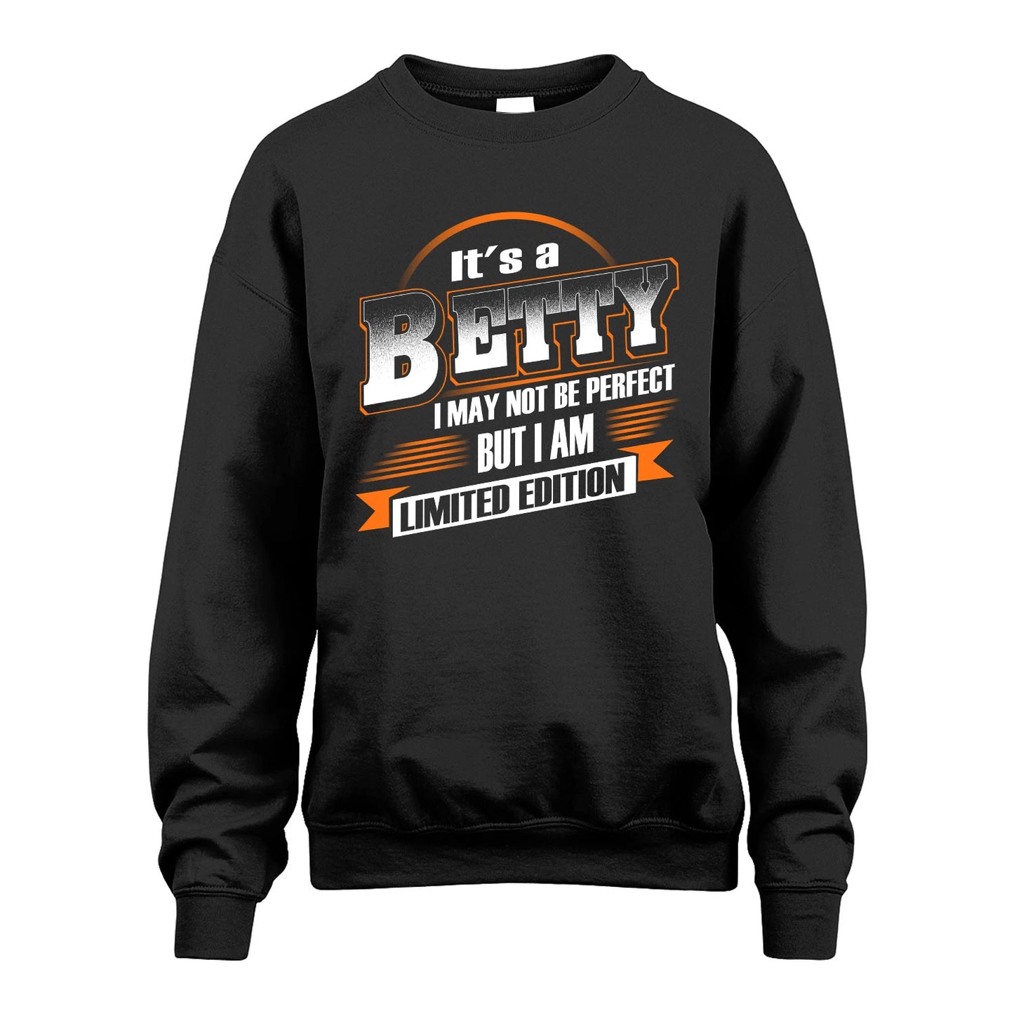 BETTY 13K1-514 Personalized "It's a ... I May Not Be Perfect..."
