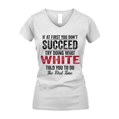 WHITE 13K1-357 If At First You Don't Succeed...