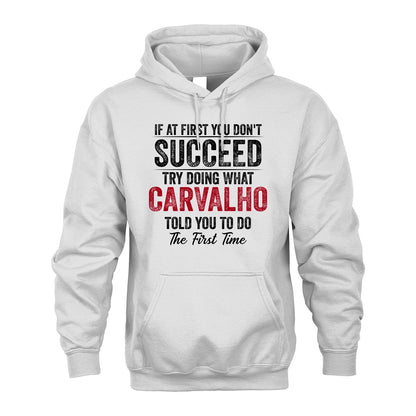 CARVALHO 13K1-357 If At First You Don't Succeed...