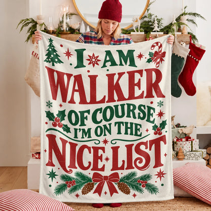 I'm Name Of Course I'm On The Nice List Cream Christmas Fleece Blanket WALKER 13K1 BK59