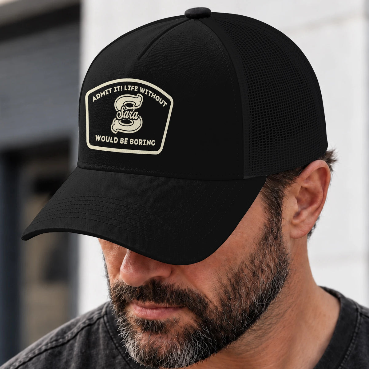 Admit It Life Without Your Name Would Be Boring Black Mesh Cap SARA 13K1 C214PF