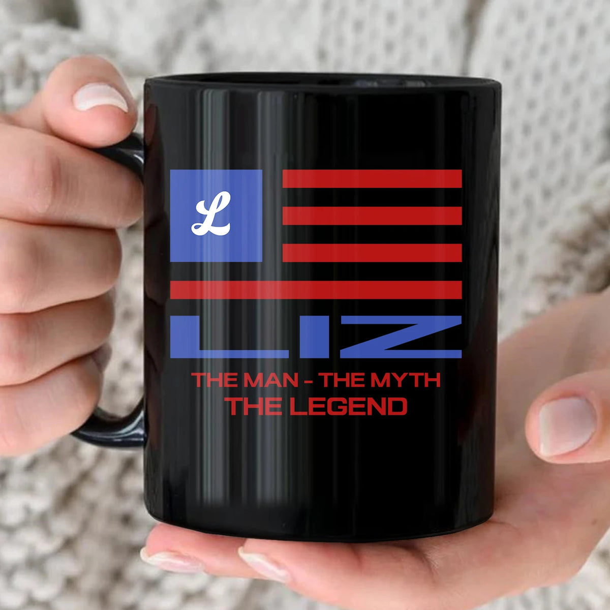 The Man The Myth The Legend American Flag Mug LIZ 13K1 MG18